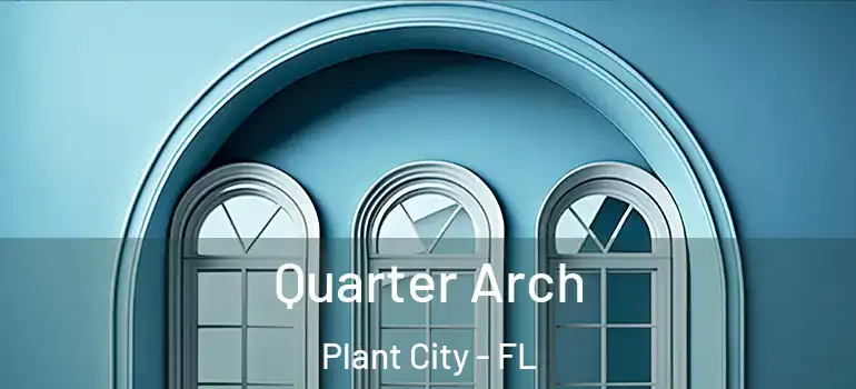  Quarter Arch Plant City - FL
